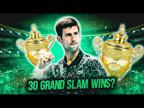 3 Insane Reasons Djokovic Will Win 30 Grand Slams