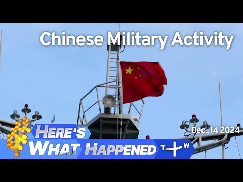 Chinese Military Activity, Here&#039;s What Happened – Saturday, December 14, 2024 | TaiwanPlus News